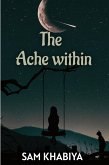 The Ache Within (eBook, ePUB)