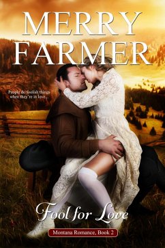 Fool for Love (Montana Romance, #2) (eBook, ePUB) - Farmer, Merry