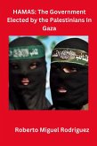 Hamas: The Government Elected by the Palestinians in Gaza (eBook, ePUB)