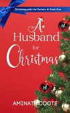 A Husband for Christmas (Christmas with the Porters, #1) (eBook, ePUB)