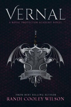 Vernal (The Royal Protector Academy, #1) (eBook, ePUB) - Wilson, Randi Cooley