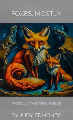 Cover Foxes, Mostly (eBook, ePUB)