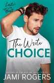 The Write Choice: An Enemies to Lovers Romance (Lust or Bust, #3) (eBook, ePUB)
