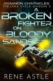 A Broken Fighter on Bloody Sands (The Lyra Cycle, #3) (eBook, ePUB)