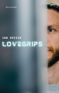 LoveGrips (eBook, ePUB) - Voisin, Jan