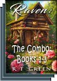 Raven: The Combo - Books 1 - 3 (eBook, ePUB)