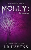 Molly: Immersion (Zombie Instinct) (eBook, ePUB) Molly: Immersion (Zombie Instinct) (eBook, ePUB)