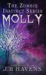 Molly: The Zombie Instinct Series... - Bild 1