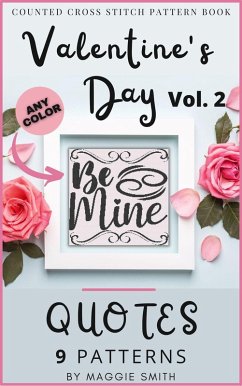 Valentine's Day Quotes   Counted Cross Stitch Pattern Book (eBook, ePUB) - Smith, Maggie