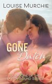 Gone Dutch (Dutch Bound, #1) (eBook, ePUB)