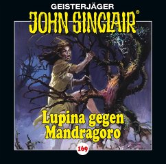 Lupina gegen Mandragoro / Geisterjäger John Sinclair Bd.169 (Audio-CD) - Dark, Jason