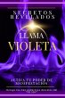 Secretos revelados Llama Violeta.... - Bild 1