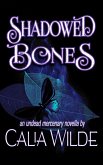 Shadowed Bones (Undead Mercenaries, #4) (eBook, ePUB)