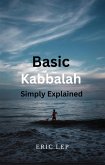 Basic Kabbalah: Simply Explained (eBook, ePUB)