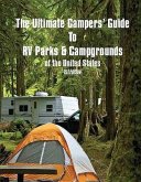 The Ultimate Camper's Guide to RV Parks & Campgrounds in the USA (eBook, ePUB)
