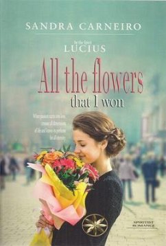All the flowers that I won (eBook, ePUB) - Carneiro, Sandra