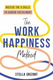 The Work Happiness Method (eBook, ePUB)