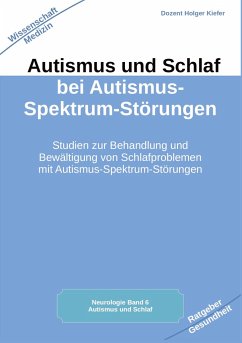 Autismus und Schlaf bei Autismus-Spektrum-Störungen - Kiefer, Holger
