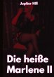 Die heiße Marlene II - Bild 1