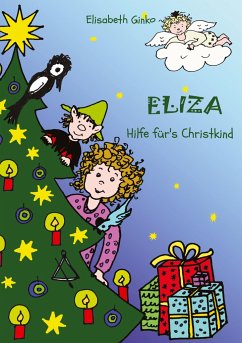 Eliza - Hilfe für's Christkind - Ginko, Elisabeth