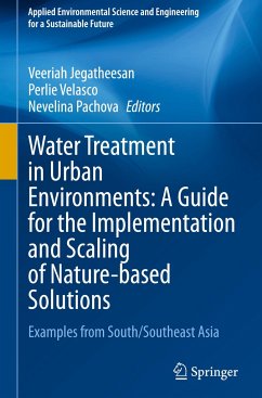 Water Treatment in Urban Environments: A Guide for the Implementation and Scaling of Nature-based Solutions