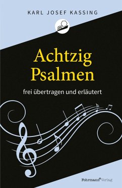 Achtzig Psalmen - Kassing, Karl Josef