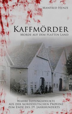 Kaffmörder - Henze, Manfred