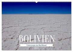 Bolivien - Unterwegs im Hochland (Wandkalender 2024 DIN A2 quer), CALVENDO Monatskalender - Calvendo;Daum, Peggy