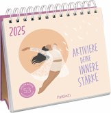 Postkartenkalender 2025: Aktiviere deine innere Stärke