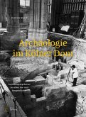 Archäologie im Kölner Dom