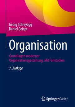 Organisation - Schreyögg, Georg;Geiger, Daniel