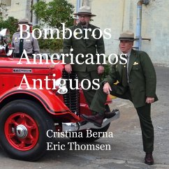 Bomberos Americanos Antiguos - Berna, Cristina;Thomsen, Eric