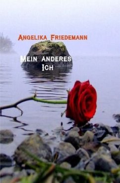 Mein anderes Ich - Friedemann, Angelika