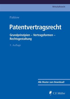 Patentvertragsrecht - Baumhoff, Hubertus;Hauck, Ronny;Kluge, Sven;Pahlow, Louis