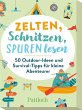 Zelten, Schnitzen, Spuren lesen - Bild 1