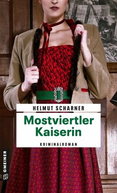 Mostviertler Kaiserin - Scharner, Helmut