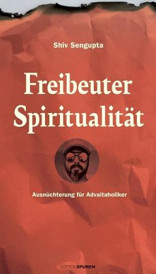 Freibeuter Spiritualität - Shiv, Sengupta