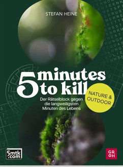5 minutes to kill - Nature & Outdoor - Heine, Stefan