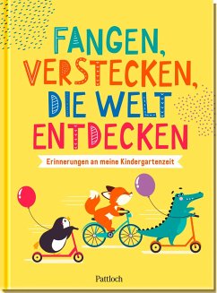 Fangen, verstecken, die Welt entdecken - Hartmann, Anna