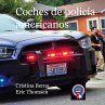 Coches de policía americanos - Bild 1