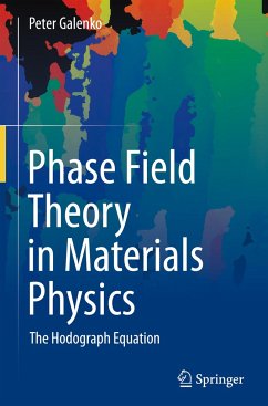 Phase Field Theory in Materials Physics - Galenko, Peter