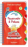 Dreh dich schlau - Feuerwehr & Polizei