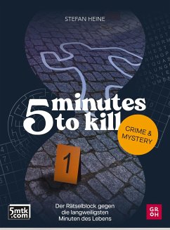 5 minutes to kill - Crime & Mystery - Heine, Stefan