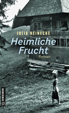 Heimliche Frucht - Heinecke, Julia