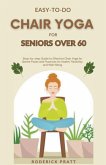 Easy-To-Do Chair Yoga for Seniors Over 60