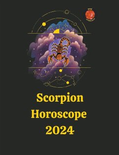 Scorpion Horoscope 2024 - Rubi, Angeline Rubi and Alina A.