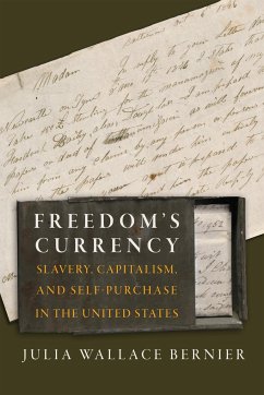Freedom's Currency - Bernier, Julia Wallace