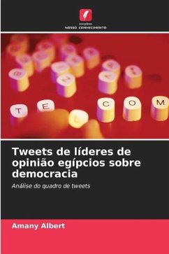 Tweets de líderes de opinião egípcios sobre democracia - Albert, Amany