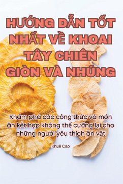 H¿¿NG D¿N T¿T NH¿T V¿ KHOAI TÂY CHIÊN GIÒN VÀ NHÚNG - Khuê Cao