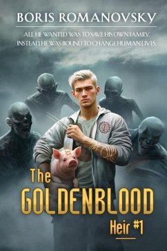 The Goldenblood Heir (Book 1) - Romanovsky, Boris